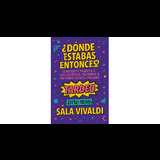 Donde estabas entonces Sabado 27 Diciembre 2025