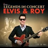 LEGENDS IN CONCERT: ELVIS & ROY Sabado 29 Noviembre 2025