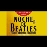 Noche de Beatles en La Garrafa Del Domingo 28 Abril al Viernes 31 Mayo 2024