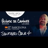 Santiago Cruz - Quince de caminos, en Barcelona Viernes 7 Noviembre 2025