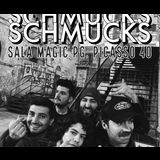 The Schmucks Sabado 11 Mayo 2024