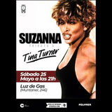 Tribut a Tina Turner - SUZANNA Sabado 25 Mayo 2024