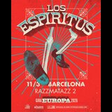 LOS ESPIRITUS en BARCELONA (RAZZMATAZZ) Miercoles 11 Marzo 2026