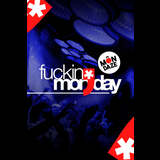 FUCKING MONDAY BY SHÔKO MONDAZE - Monday, 8.12.2025 Lunes 8 Diciembre 2025