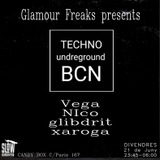 Glamour Freaks pres. Techno Underground BCN (Sala Candy Box) Viernes 21 Junio 2024