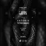 Glamour Freaks presents DarkMoves: Artemis + Tetra Hydro Viernes 17 Mayo 2024
