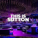 Sábado - This Is Sutton - Sutton Barcelona Sabado 19 Julio 2025