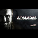 A Paladas: un show de humor negro Del Sabado 27 Septiembre al Sabado 22 Noviembre 2025