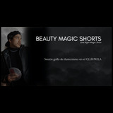 Beauty Magic Shorts x Lynch Del Viernes 15 Agosto al Domingo 31 Agosto 2025
