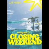 CLOSING WEEKEND Sabado 12 Julio 2025 CLOSING WEEKEND Sabado 12 Julio 2025