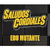 Edu Mutante Del Miercoles 12 Noviembre al Sabado 22 Noviembre 2025