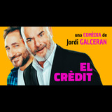El Crèdit, una Comèdia de Jordi Galceran Domingo 19 y Domingo 26 Mayo 2024