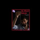 El Hilo Rojo - Pablo Garrido Sabado 5 Octubre 2024