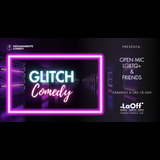 Glitch Comedy Del Sabado 26 Abril al Sabado 31 Mayo 2025 Glitch Comedy Del Sabado 26 Abril al Sabado 31 Mayo 2025