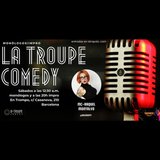 La Troupe Comedy Del Sabado 20 Abril al Sabado 1 Junio 2024