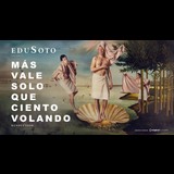 Más vale solo que ciento volando Revolution - Edu Soto Sabado 18 y Sabado 22 Noviembre 2025