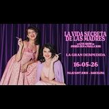 La Vida Secreta de la Madres Dissabte 16 Maig 2026