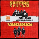 LIVE! Spitfire Scream + Varones Dissabte 25 Maig 2024