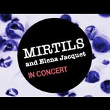 MIRTILS AND ELENA JACQUET Divendres 16 Gener 2026