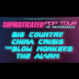 SOPHISTICATED POP TOUR: Big Country + China Crisis + The Blow Monkeys + The Alarm Divendres 11 Octubre 2024