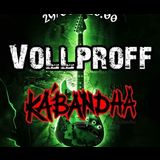 Vollproff + Ka'Bandha Dissabte 29 Juny 2024
