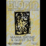 BLOOM: Maria Satine + DJ2D2 Dijous 17 Juliol 2025