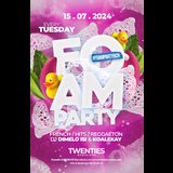 FOAM PARTY Every Tuesday Dimarts 15 Juliol 2025