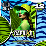 Otto Zutz Friday MAIN ROOM - Best Hits in Town w/ CAPRIXO (1) Divendres 24 Maig 2024