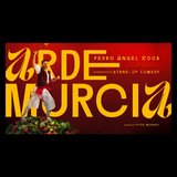 Arde Murcia - Pedro Ángel Roca Dissabte 25 Maig 2024