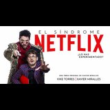 El Síndrome Netflix Diumenge 17 i Diumenge 31 Agost 2025