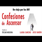 Confesiones de ascensor. Un viaje a los 80 Del Dijous 14 Agost al Dijous 28 Agost 2025