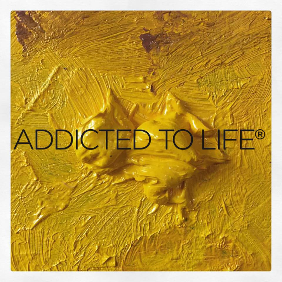 Addicted to life