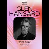 Concierto de Glen Hansard en Barcelona Tuesday 25 June 2024