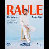 Concierto Raule Zurdo Tour en Barcelona Friday 17 May 2024