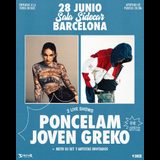 PONCELAM + JOVEN GREKO Friday 28 June 2024