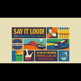 SAY IT LOUD VOL.16 Saturday 15 November 2025