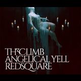 Th3Climb - Angelical Yell - Redsquare Saturday 4 May 2024