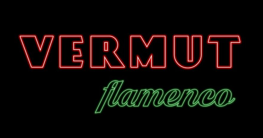 Vermut Flamenco - Flamenco Show in Barcelona (Barcelona) Sunday 16 and Saturday 22 April 2023 Barcelona
