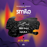 Glamour Freaks presenta SMILE: Javi Borda + Par-Dos + HAXA Tuesday 30 April 2024