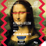 Glamour Freaks presents El Cabaret: Kenzo + Aflow Saturday 4 May 2024