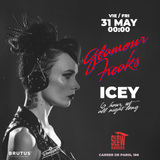 Glamour Freaks w/ Icey (All Night Long) Friday 31 May 2024