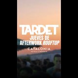 JUEVES - TARDEO ROOFTOP Thursday 7 August 2025