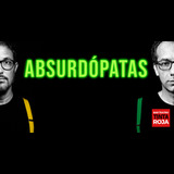 Absurdópatas - el show ¡casi! definitivo Friday 10 May 2024