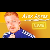 Alex Ayres: Live Saturday 8 June 2024