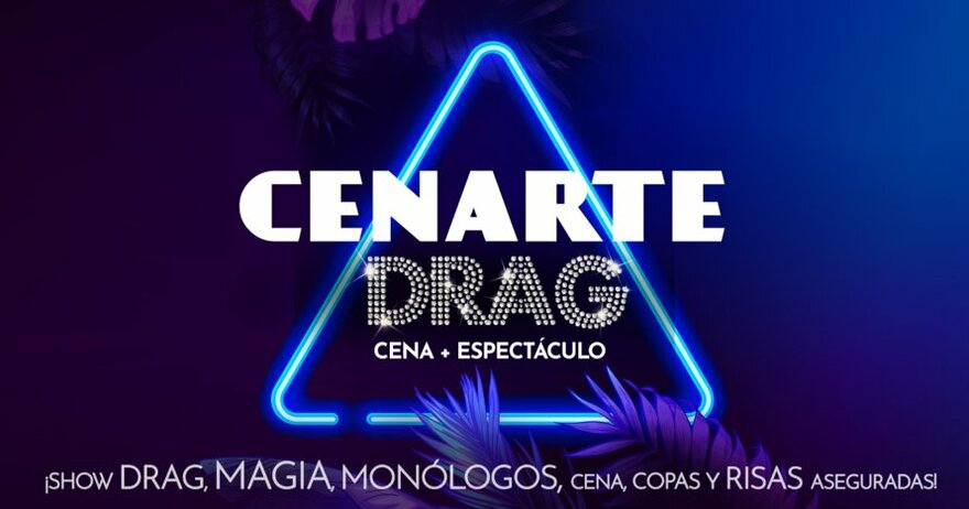 Cenarte Drag - Cena + Espectáculo, magia, monólogos y mucho más (Barcelona) From Friday 7 April to Friday 9 June 2023 Barcelona