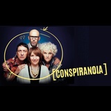 Conspiranoia From Tuesday 28 May to Sunday 2 June 2024