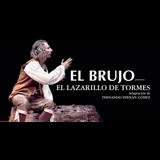 El Brujo. El Lazarillo de Tormes Monday 3 June 2024