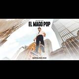 El Mago Pop - Nada es imposible, Barcelona From Thursday 13 November to Sunday 1 February 2026