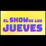 El show de los jueves - Monólogos de Humor From Thursday 24 July to Thursday 11 September 2025