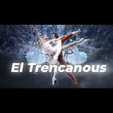 EL TRENCANOUS - INTERNATIONAL BALLET COMPANY Thursday 23 October 2025